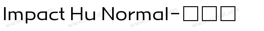 Impact Hu Normal字体转换
